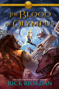 The Heroes of Olympus Book Five- The Blood of Olympus by Rick Riordan