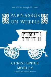 Parnassus on Wheels by Christopher Morley